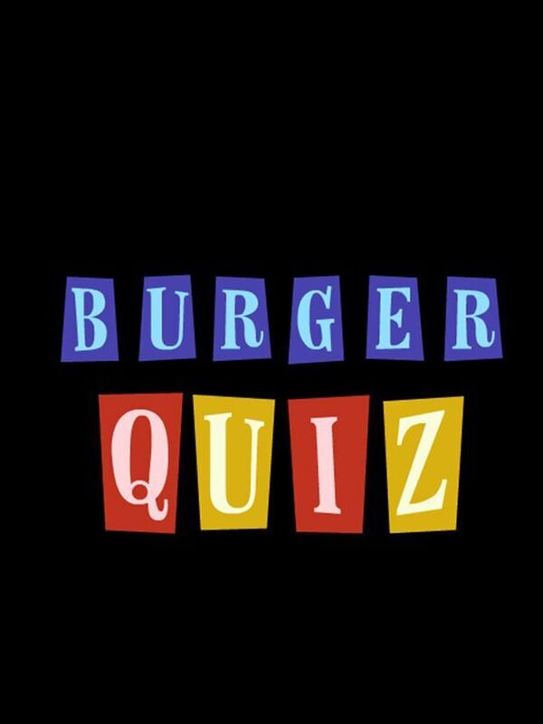 Burger Quiz