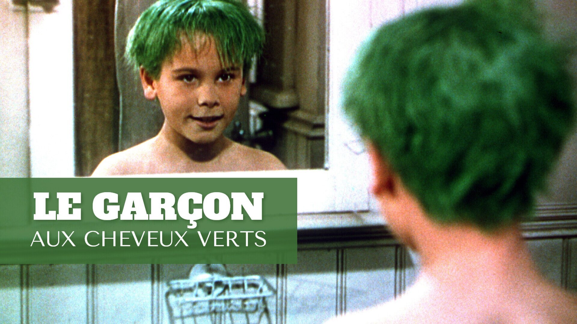 Le Garçon aux cheveux verts (Version restaurée)