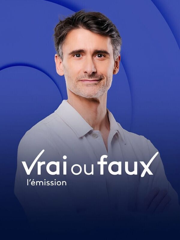 Vrai ou faux, l'émission