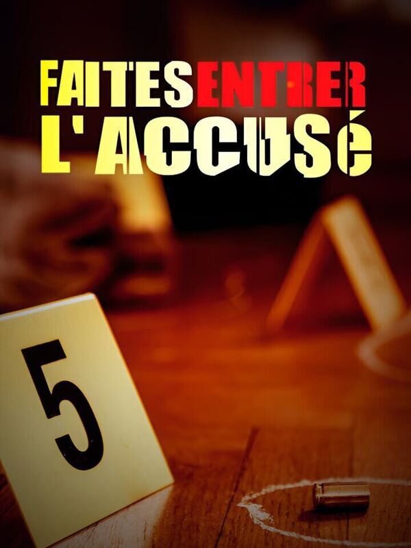 Faites entrer l'accusé