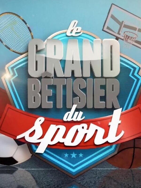 Le grand bêtisier du sport