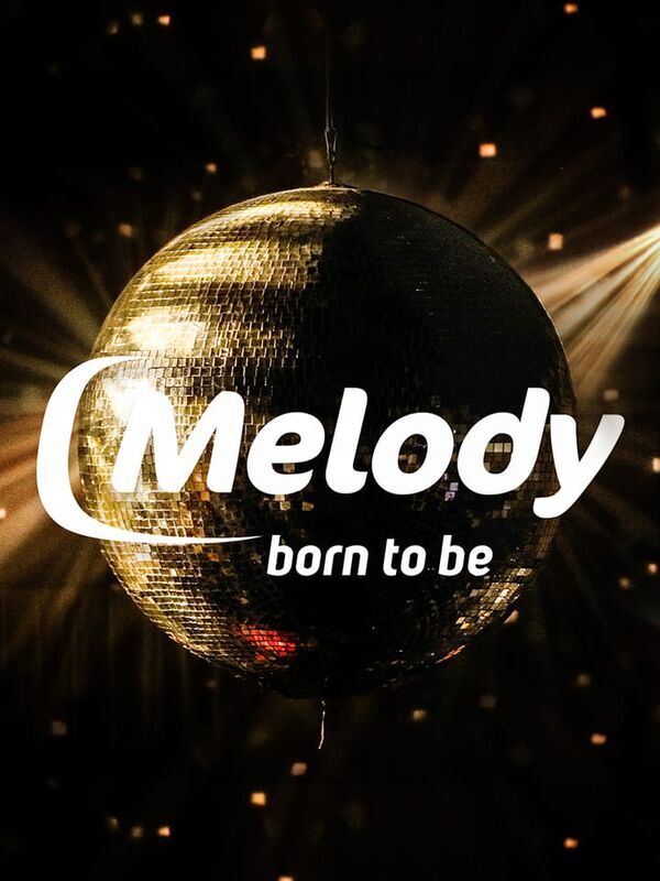 Born to Be Melody !