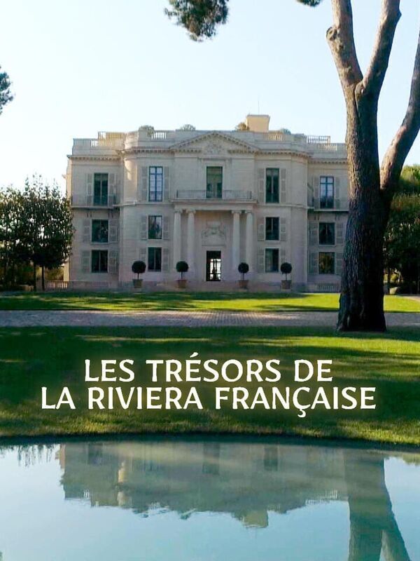 Les trésors de la Riviera française