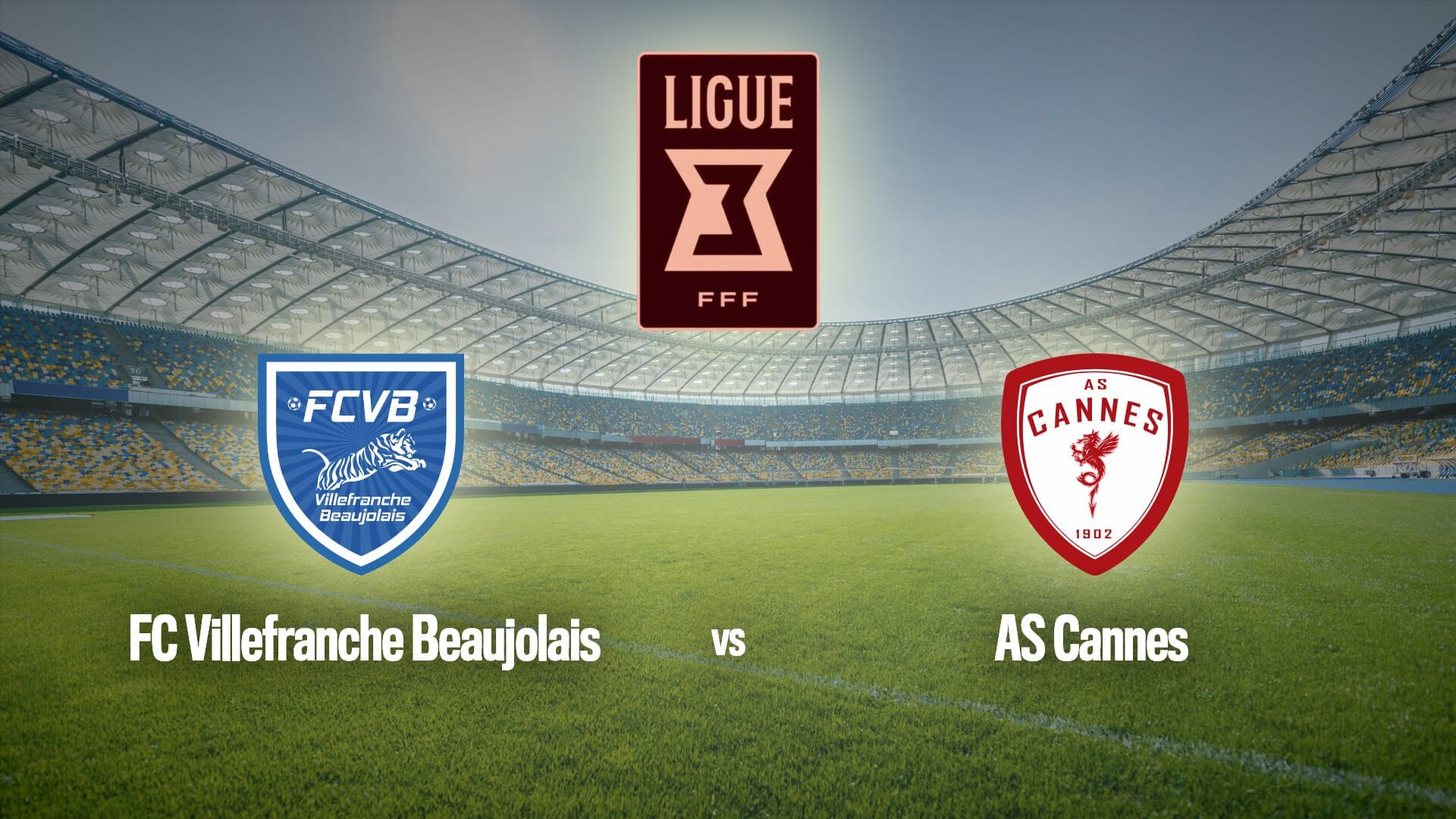 Football : Ligue 3 | Villefranche / Cannes