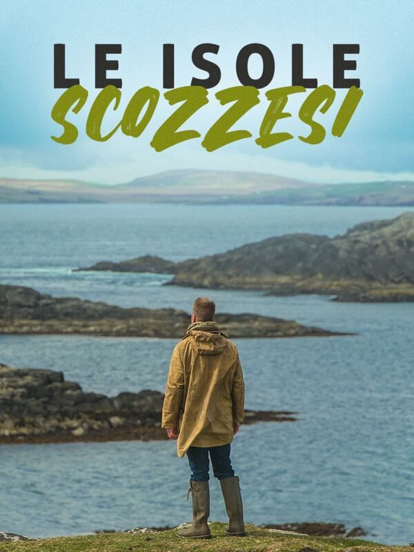 Le isole scozzesi con Ben Fogle
