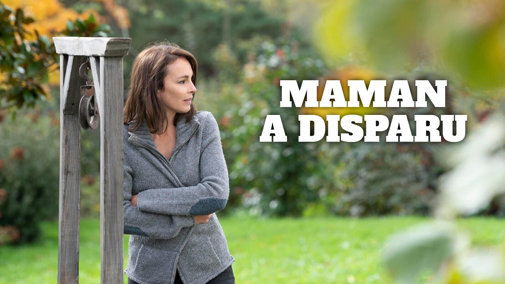 Maman a disparu