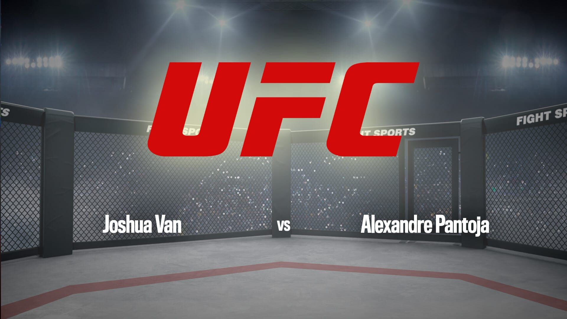 MMA : UFC | Joshua Van / Alexandre Pantoja