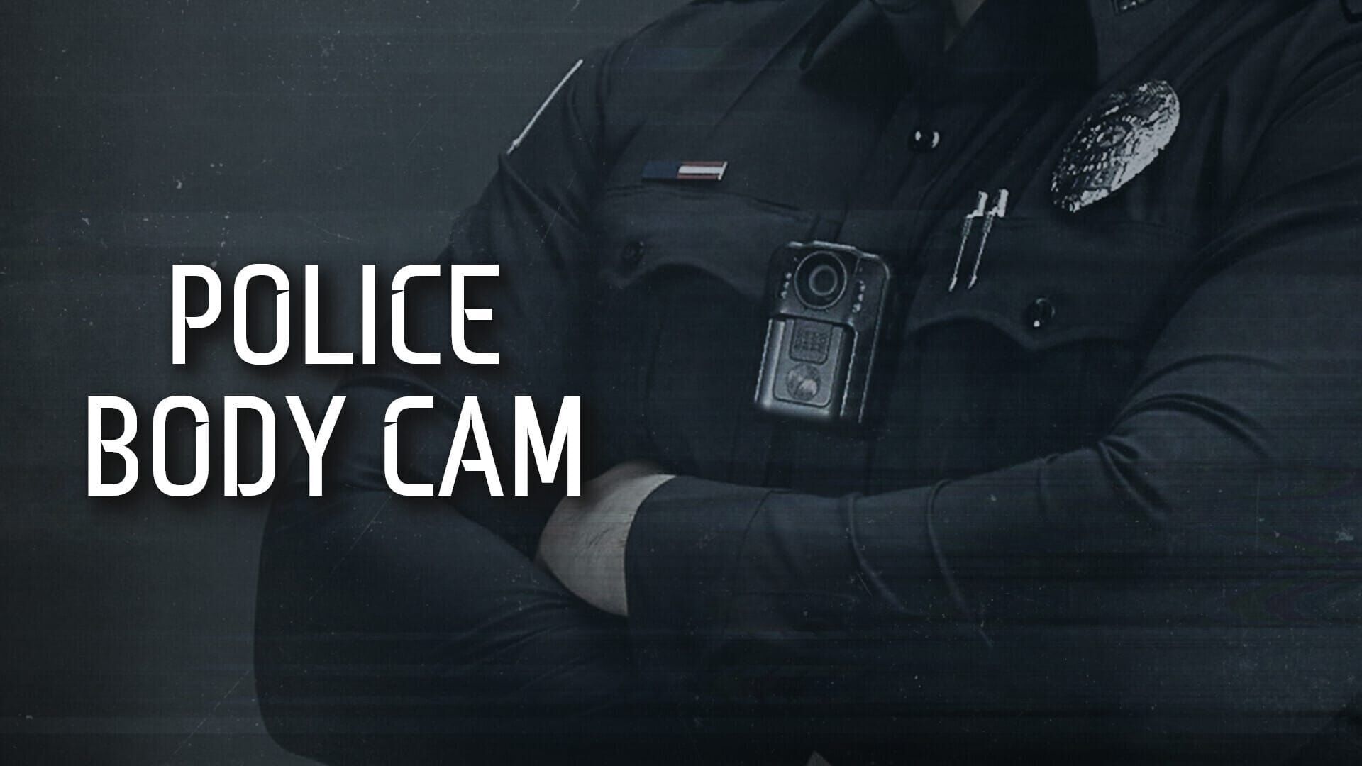 Police Body Cam *2017