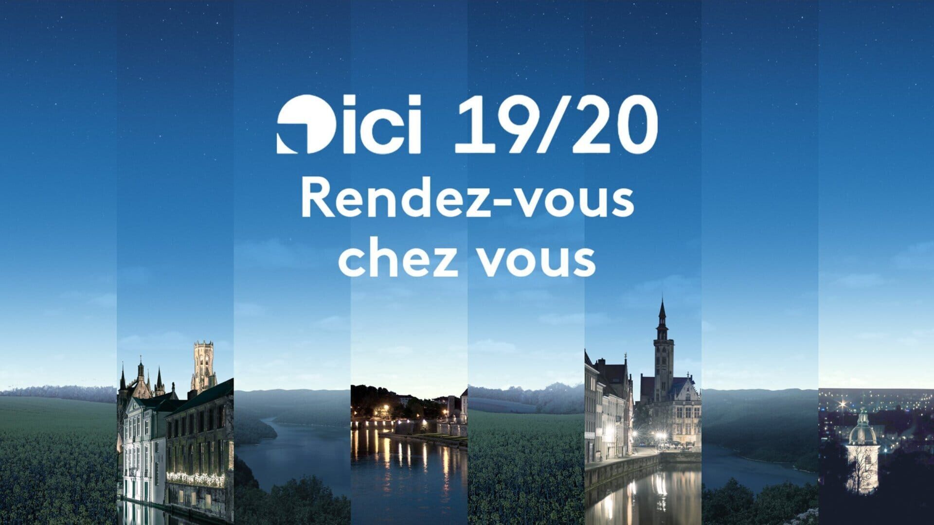 ICI 19/20 - Rendez-vous chez vous