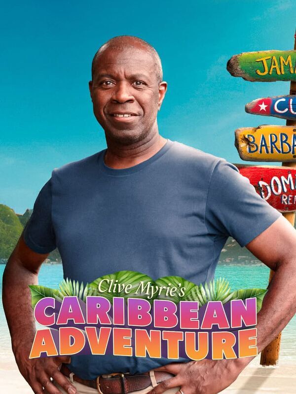 Clive Myrie's Caribbean Adventure