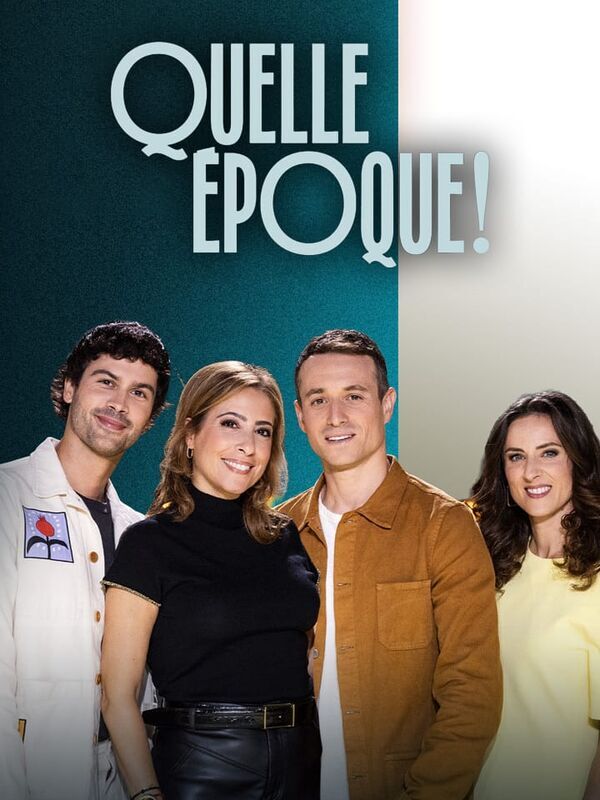 Quelle époque !