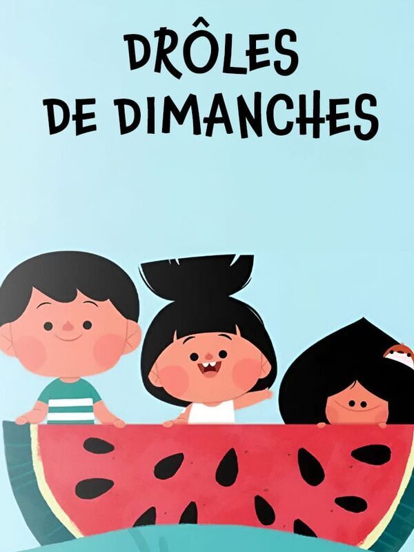 Drôles de dimanches