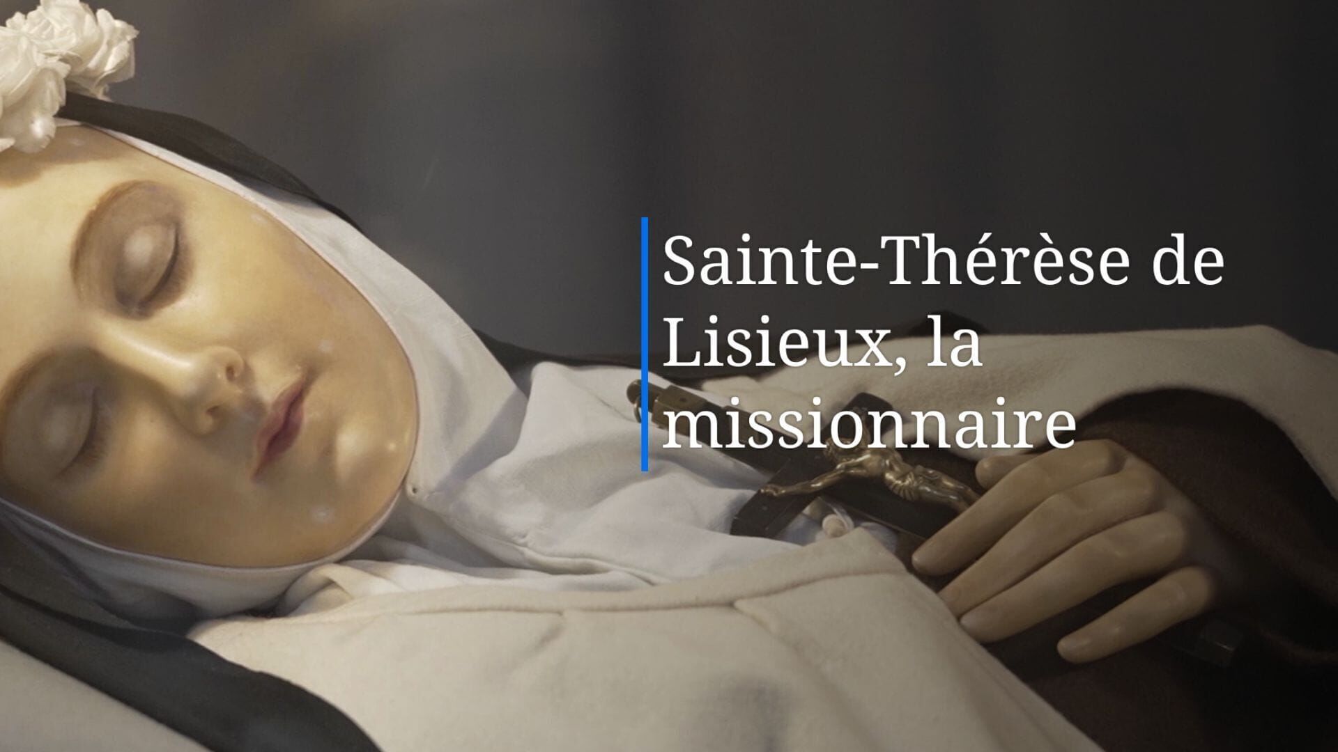 Sainte Thérèse de Lisieux, la missionnaire cloîtrée