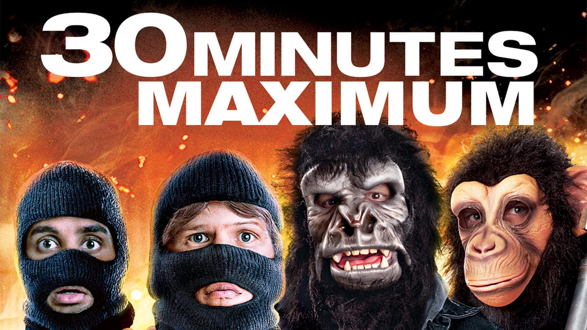 30 minutes maximum