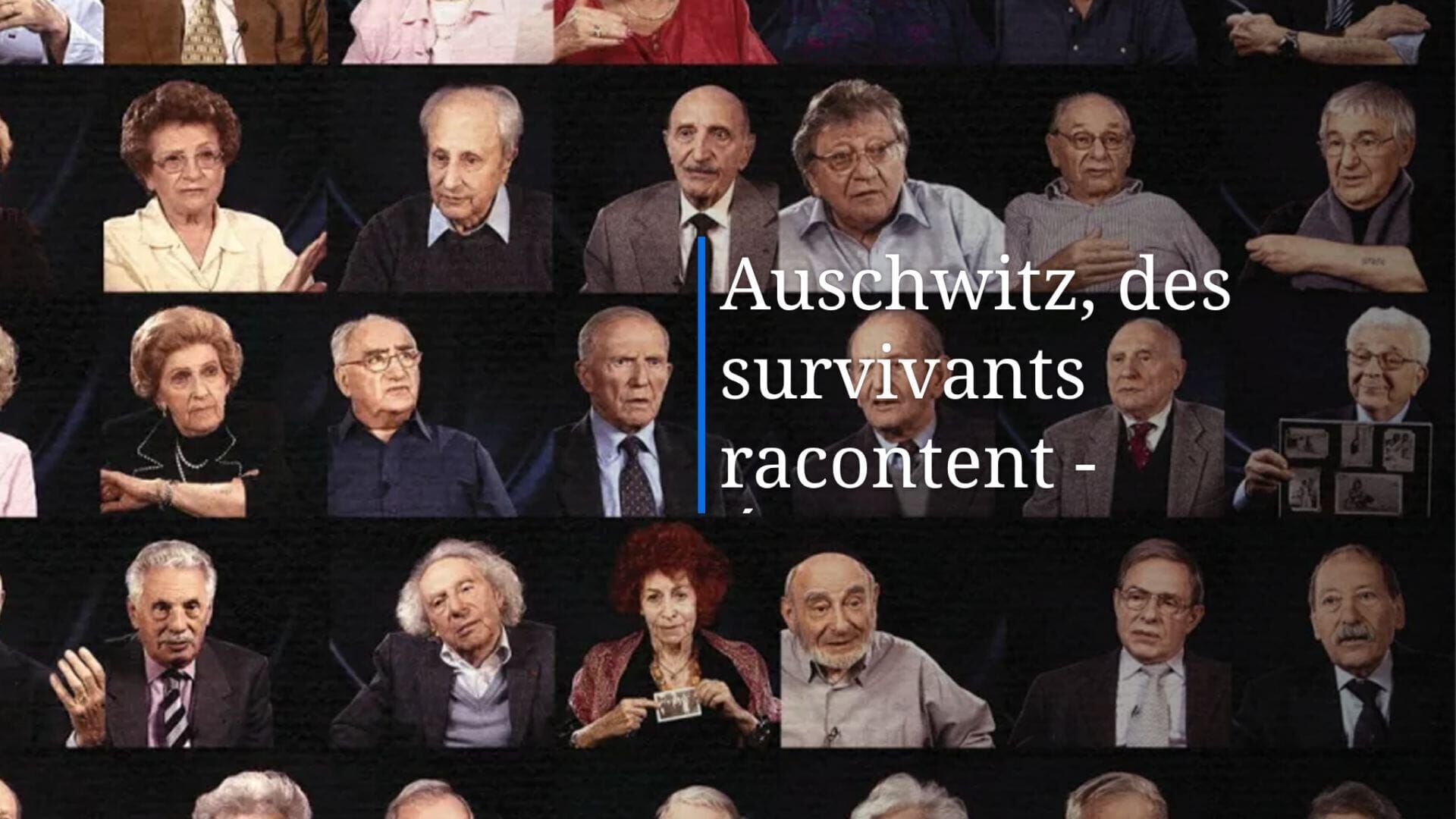 Auschwitz, des survivants racontent
