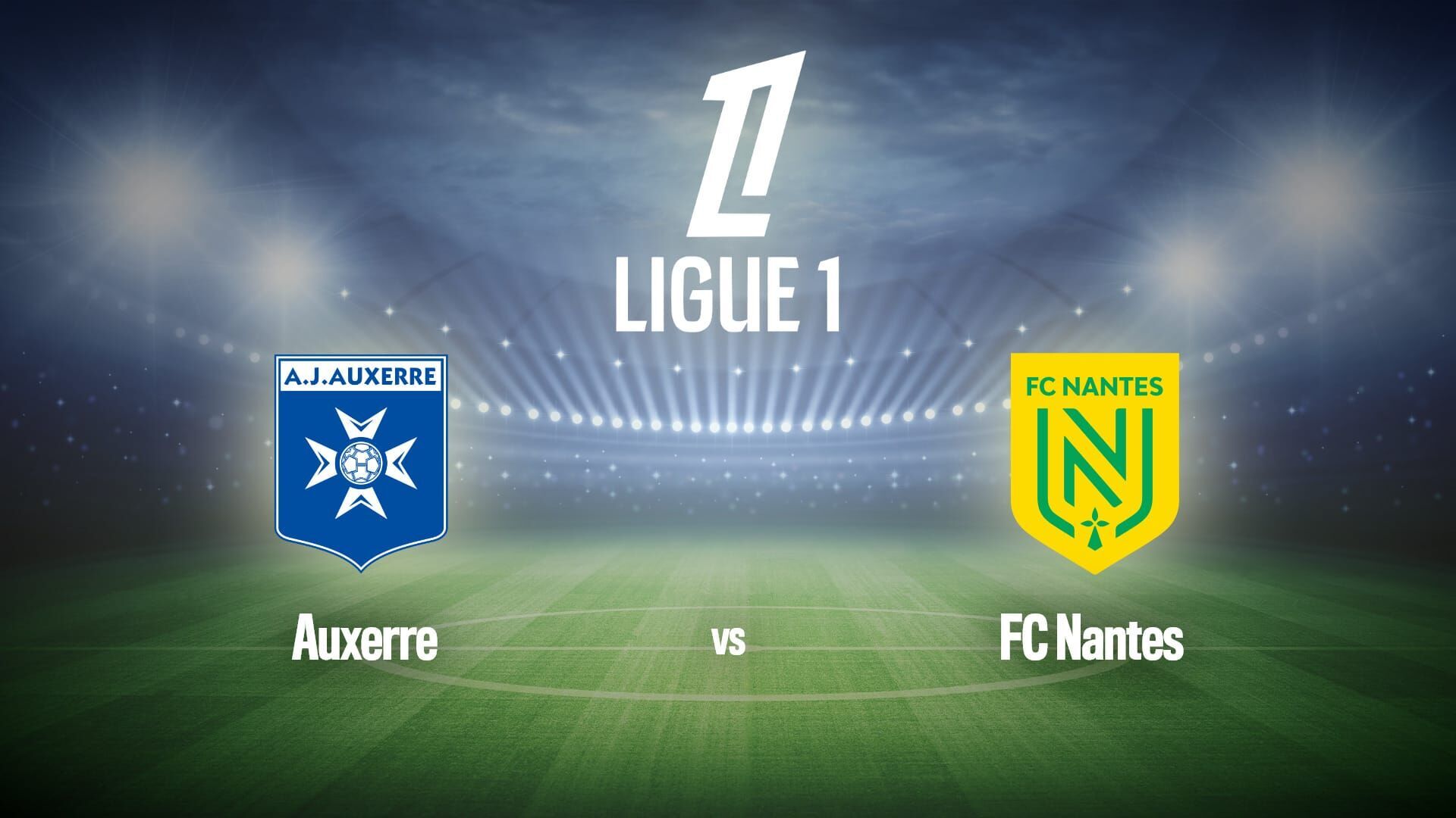 Football : Ligue 1 McDonald's | Auxerre / Nantes — Ligue 1+ 12:00