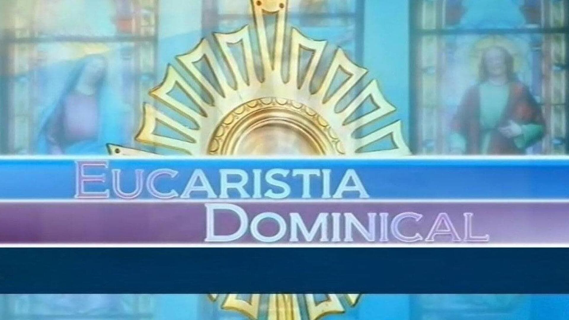 Eucaristia Dominical