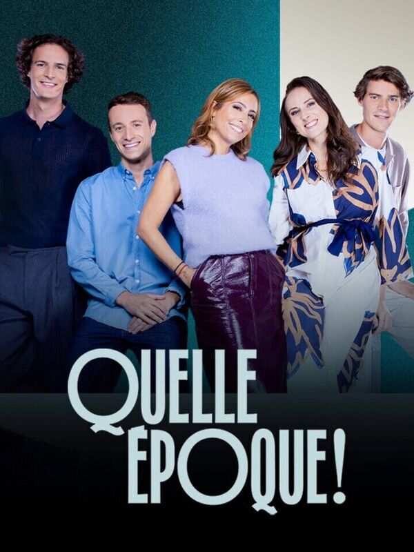 Quelle époque !