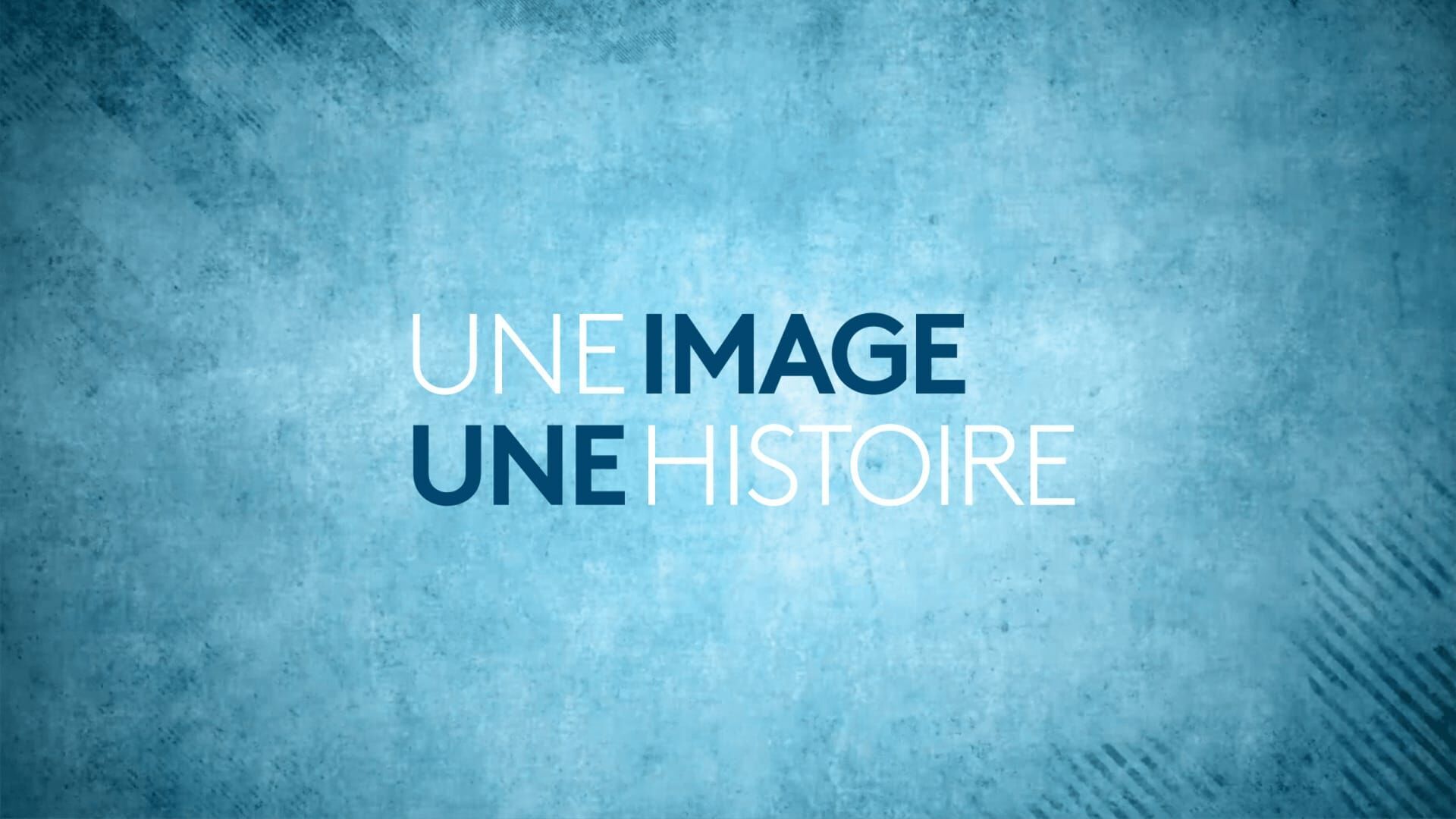 Une image une histoire