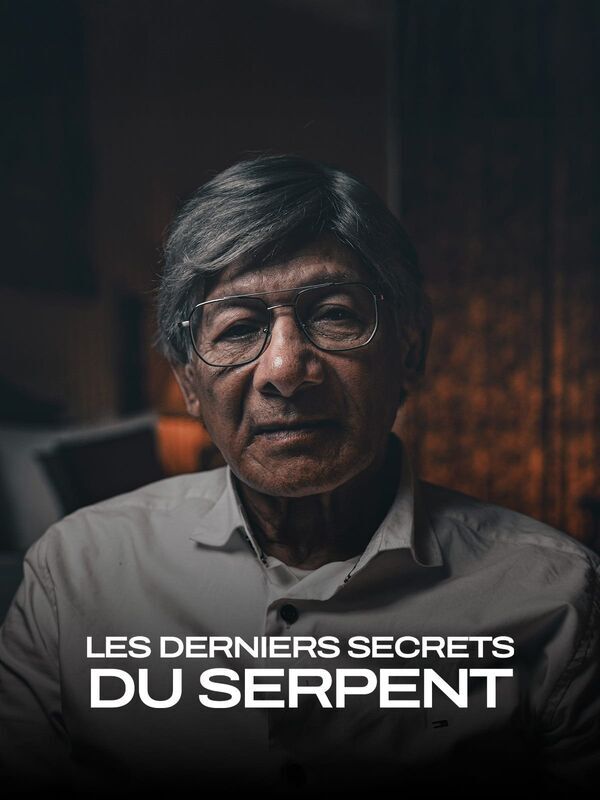 Les derniers secrets du serpent