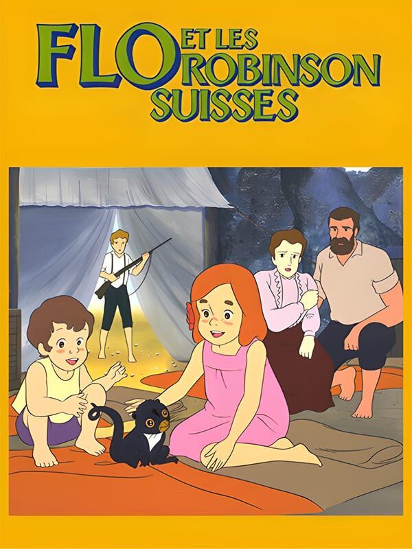 Flo et les Robinsons suisses