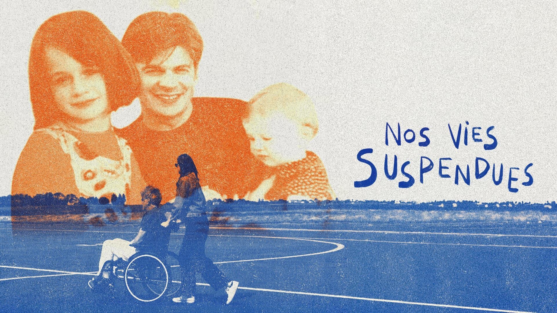 Nos vies suspendues