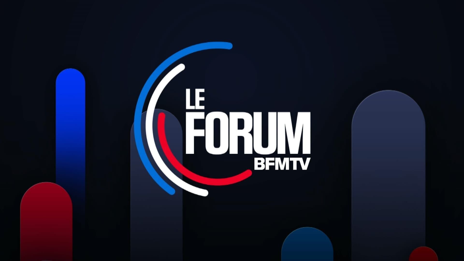 Le forum BFM TV