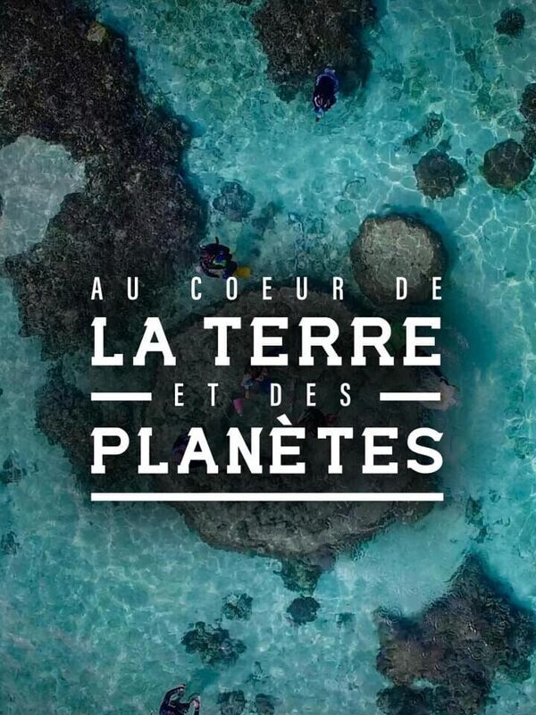 Au coeur de la Terre et des planètes