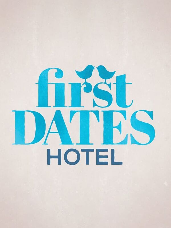 First Dates Hotel