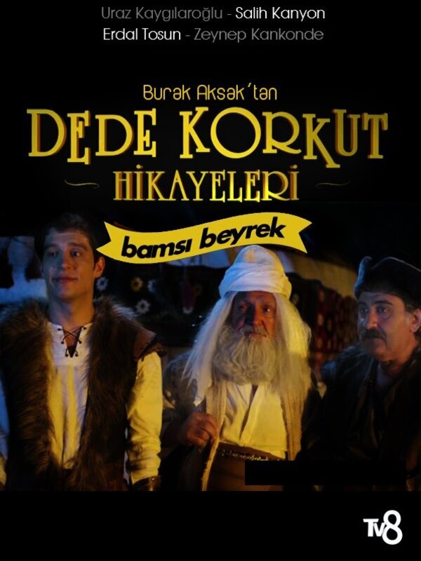 Dede Korkut Hikayeleri: Bamsı Beyrek