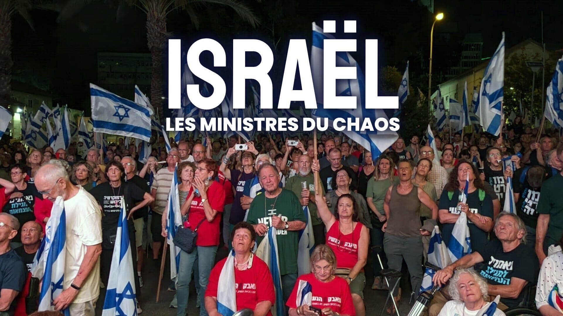 Israël, les ministres du chaos