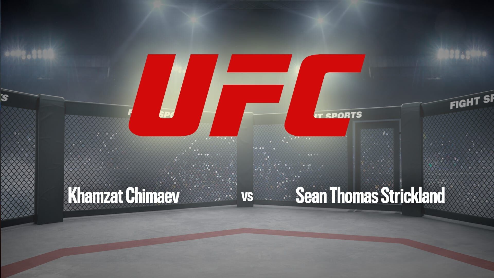 MMA : UFC | Khamzat Chimaev / Sean Strickland