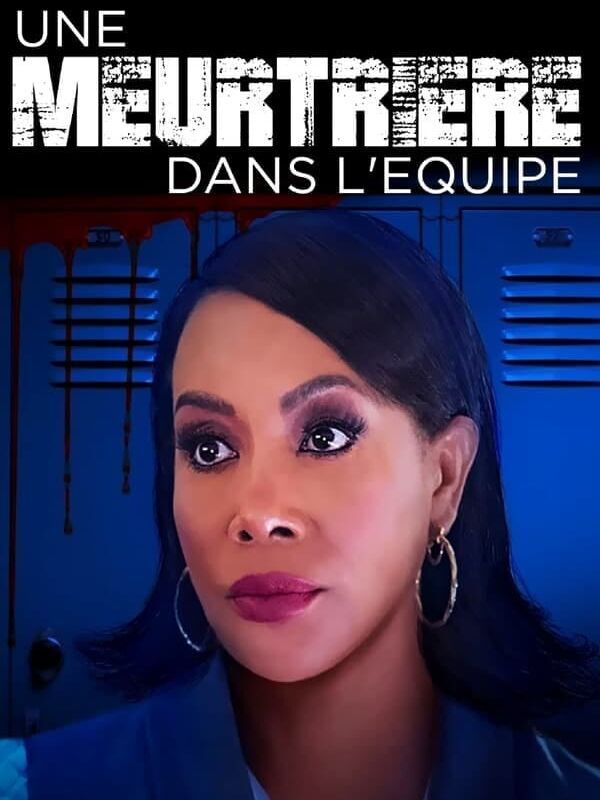 Une meurtrière dans l'équipe