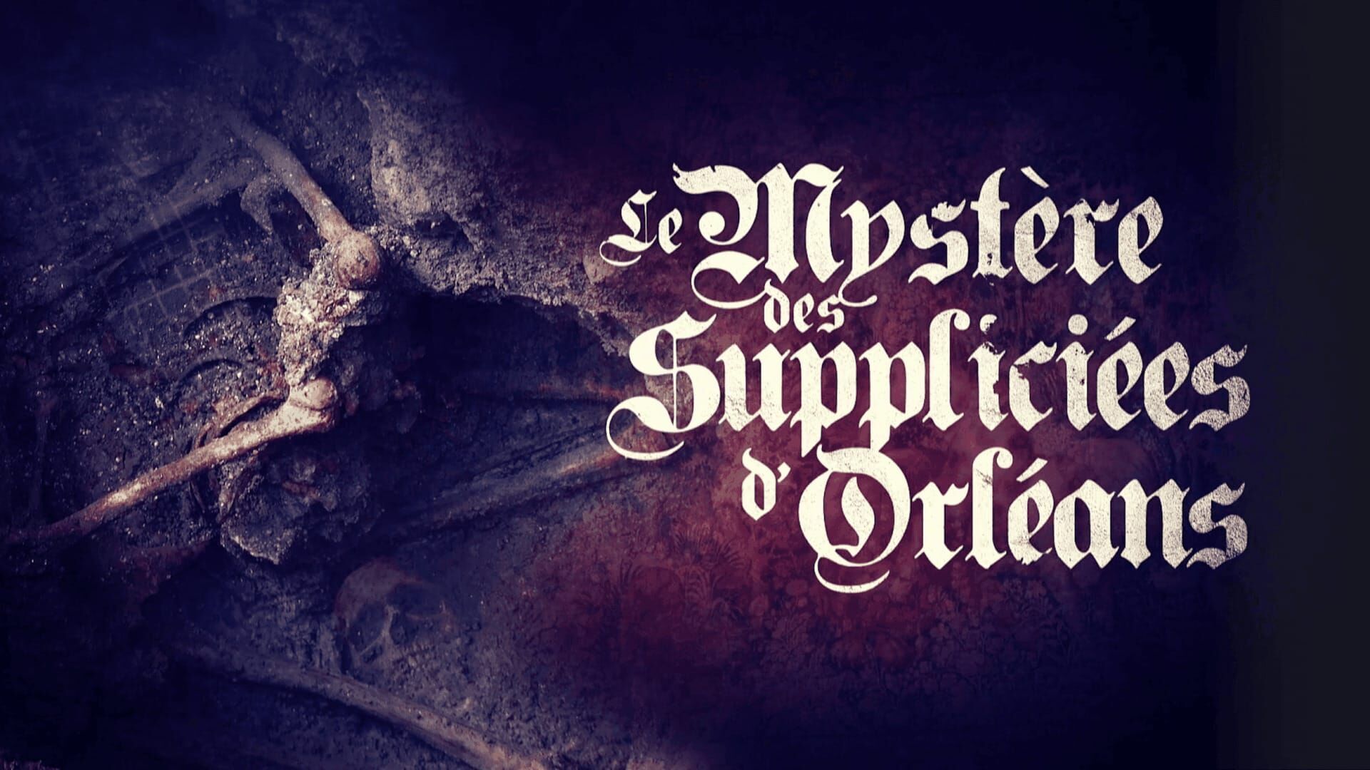 Le mystère des suppliciées d'Orléans