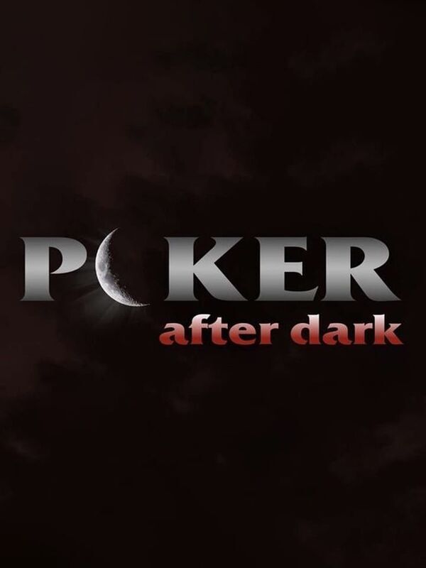 Poker After Dark