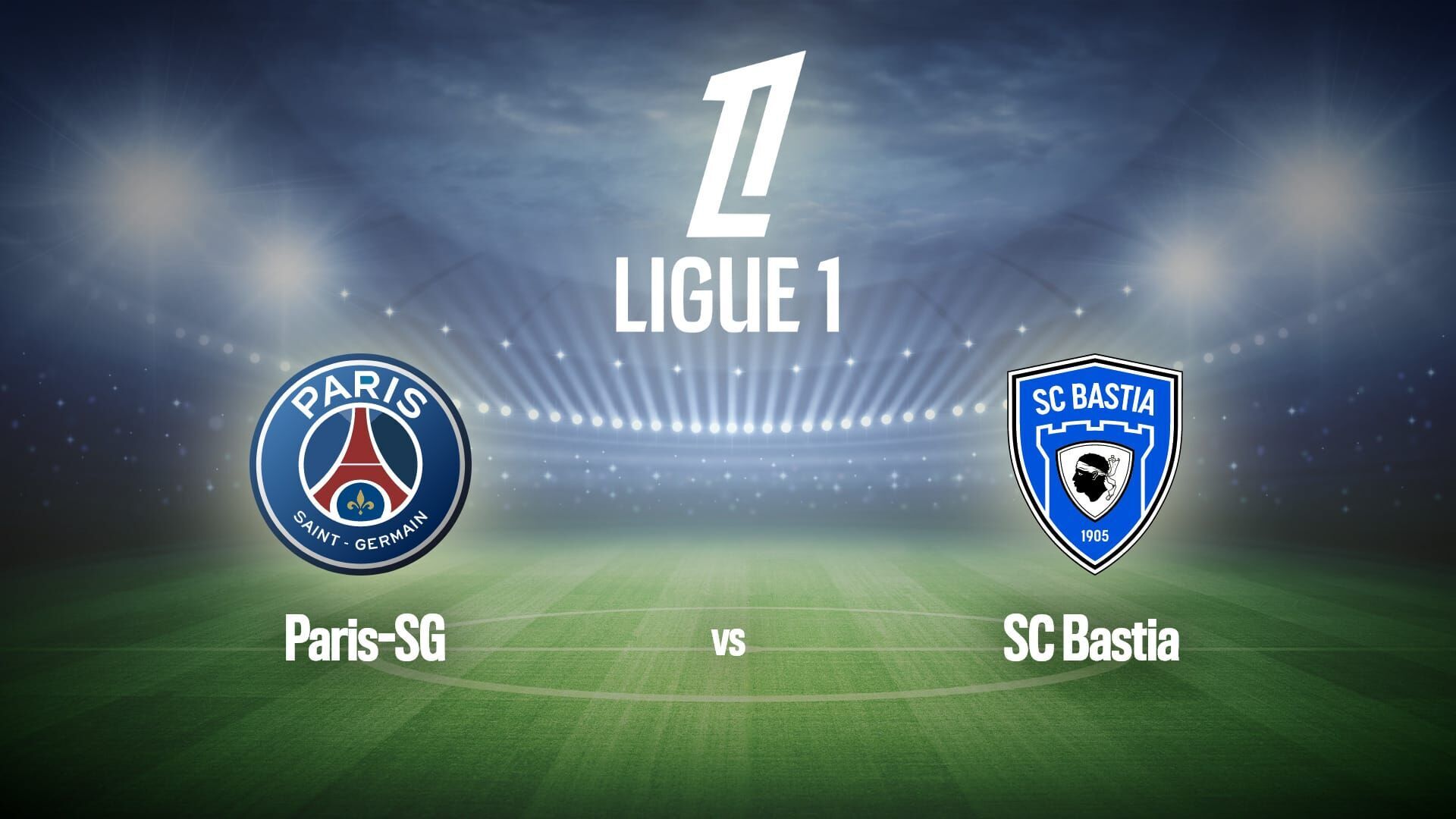 Football : Match d'archives | Paris-SG / SC Bastia — Ligue 1+ 06:00