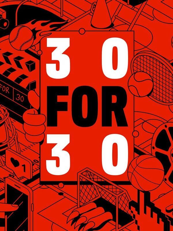 30 For 30