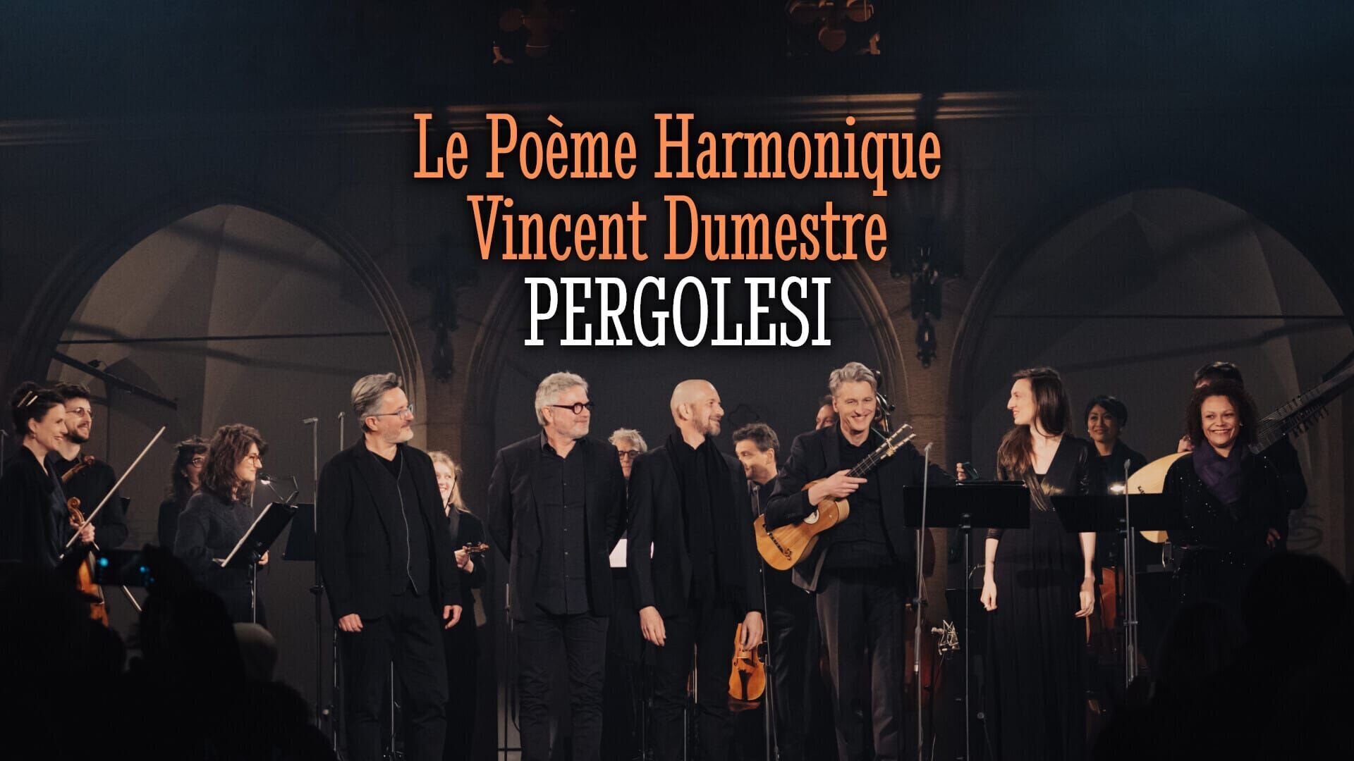 Le Poème Harmonique, Vincent Dumestre: Pergolesi