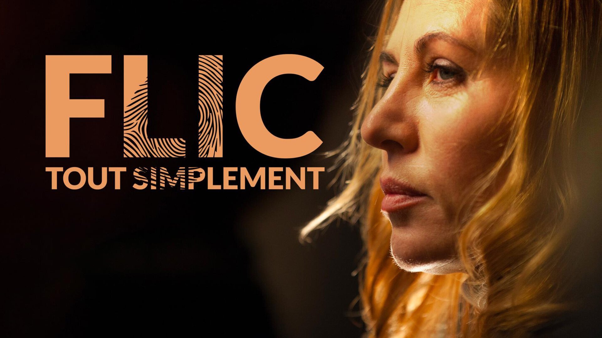 Flic, tout simplement
