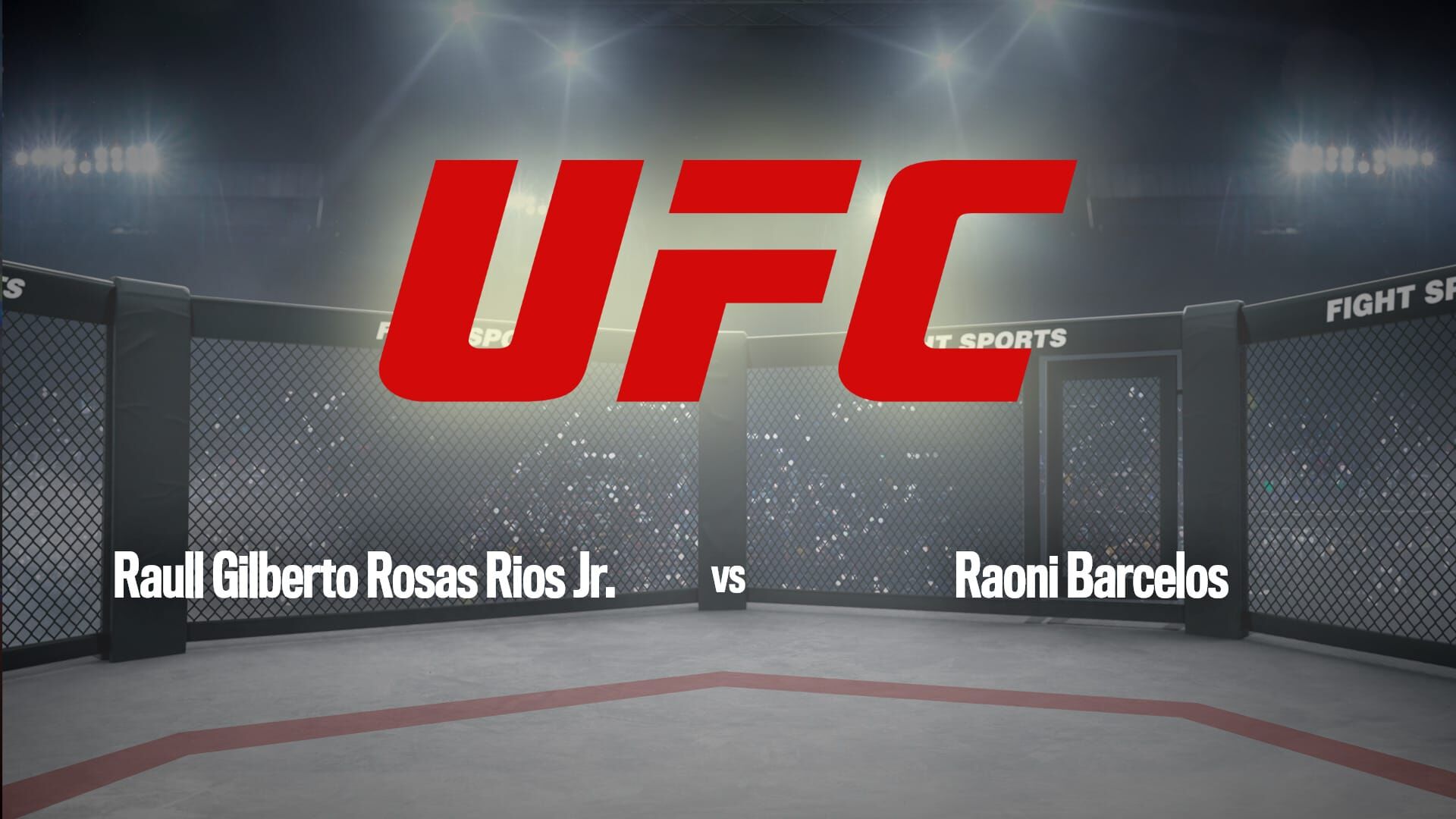 MMA : UFC | Raul Rosas Jr. / Raoni Barcelos