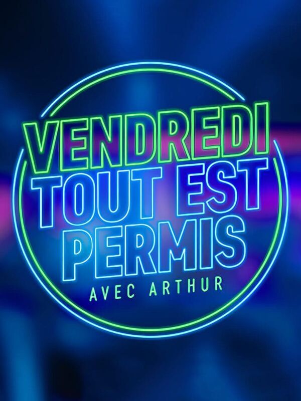 Vendredi, tout est permis avec Arthur