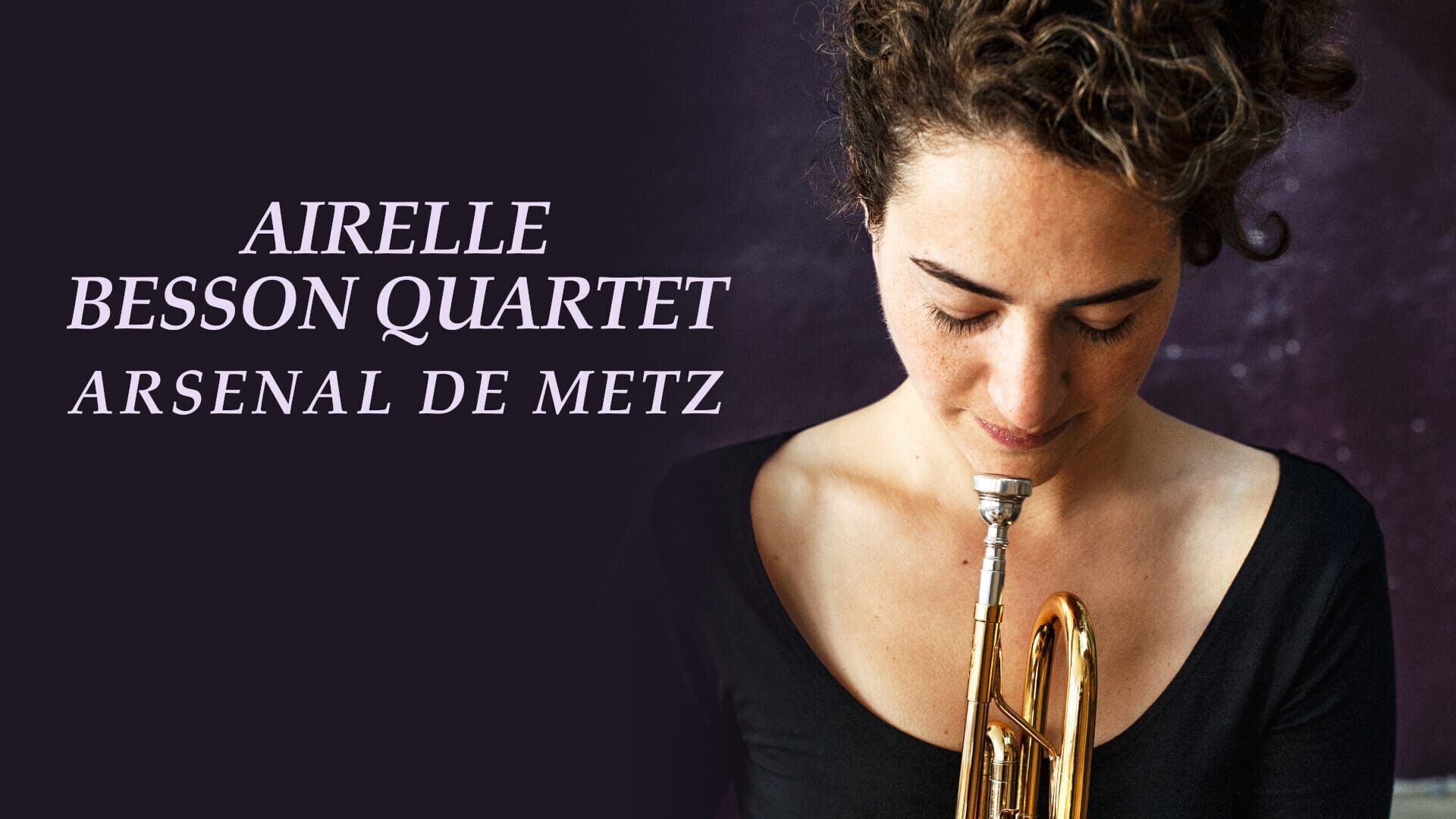 Airelle Besson Quartet - Arsenal de Metz
