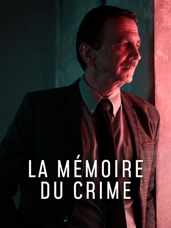 La mémoire du crime