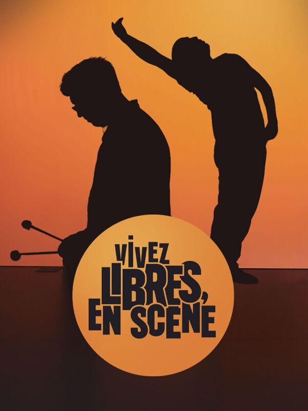Vivez libres, en scène