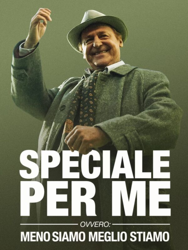 Speciale per me, ovvero meno siamo meglio stiamo
