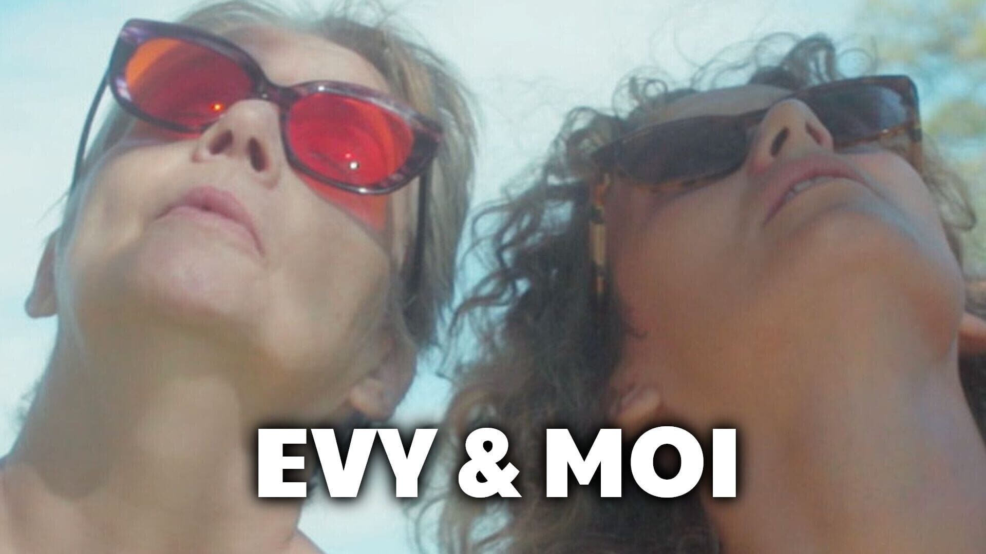 Evy & moi