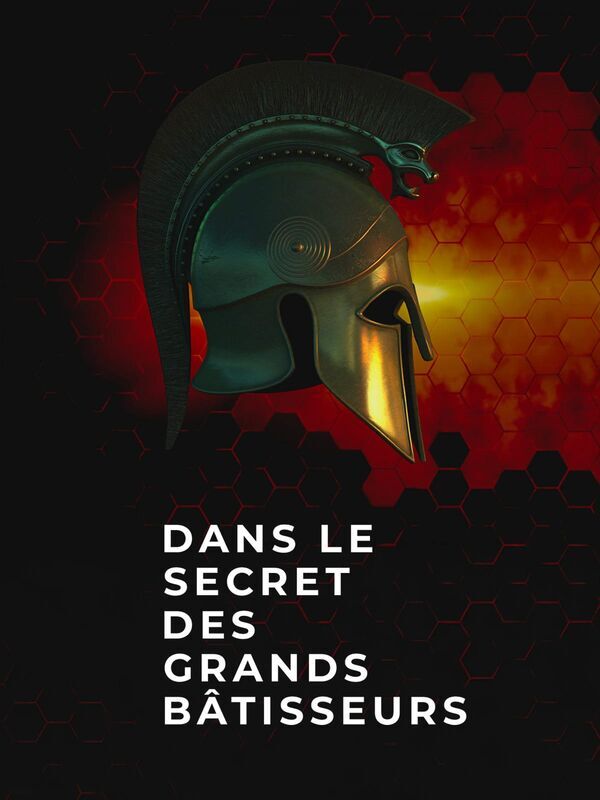 Dans le secret des bâtisseurs