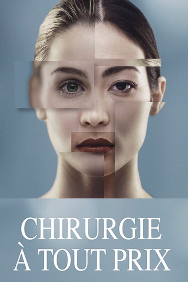 Chirurgie à tout prix