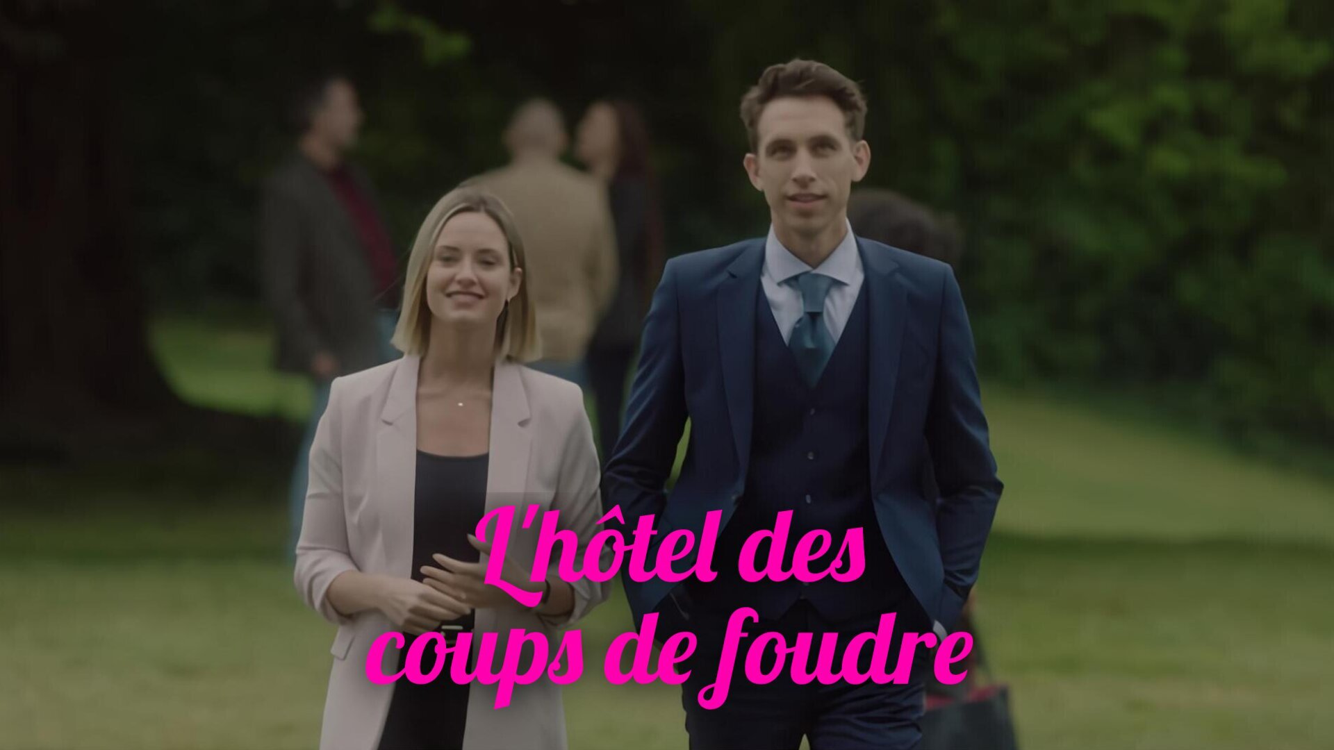 L'hôtel des coups de foudre