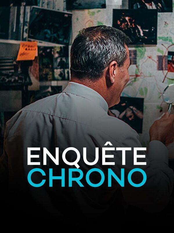 Enquête chrono